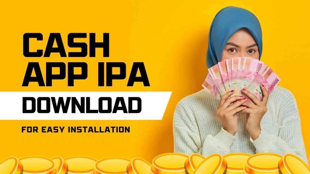 Cash App IPA Download