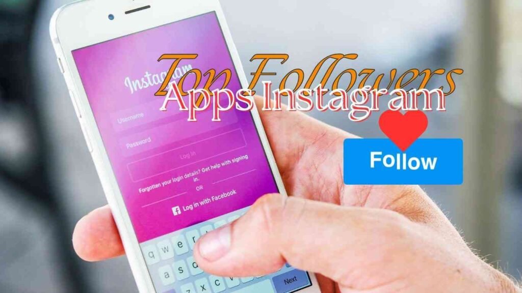 Top Followers App